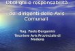 Obblighi e responsabilità dei dirigenti delle Avis Comunali Rag. Paolo Bergamini Tesoriere Avis Provinciale di Modena