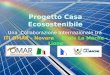 Progetto Casa Ecosostenibile Una Collaborazione Internazionale tra ITI OMAR - Novara Ecole La Mache - Lione