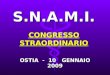 S.N.A.M.I. CONGRESSO STRAORDINARIO OSTIA - 10 GENNAIO 2009