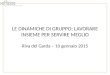 LE DINAMICHE DI GRUPPO: LAVORARE INSIEME PER SERVIRE MEGLIO Riva del Garda – 10 gennaio 2015