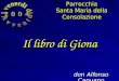 Il libro di Giona Parrocchia Santa Maria della Consolazione don Alfonso Capuano
