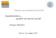 Sussidiarietà e… qualità nei servizi sociali Giorgio Vittadini Rapporto sulla sussidiarietà 2013/2014 Novara, 12 maggio 2014