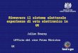 Rinnovare il sistema elettorale esperienze di voto elettronico in UK Julian Bowrey Ufficio del vice Primo Ministro UK Julian Bowrey Ufficio del vice Primo