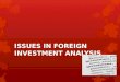 Issues in foreign investment