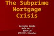 The subprime mortgage crisis 1