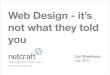 Web Design - not what they told you