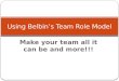 Using Belbin’s Team Role Model