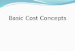 Basic cost concepts