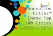 Innovation Cities™ Top 100 Index 2010