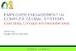 Employee Engagement in Complex Global Systems