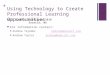 Using Technology to Create Professional Learning Opportunities