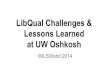 LibQual Challenges & Lessons Learned at UW Oshkosh