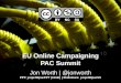 PAC Summit - Online Campaigning