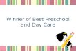 Who is the Winner of Best Preschool and Day Care? Bright Start Academy