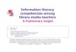 Information literacy competencies among school library media teachers