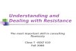 Adlt 610 Class 7 Understanding And Dealing With Resistance Review For Class 8
