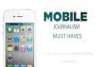 Mobile Journalism Must Haves