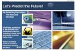 Let's Predict the Future: B1 Predicting Needs and Risks