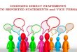Changing direct statements to reported statements