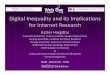 Eszter Hargittai, "The Implications of Digital Inequality for Internet Research"
