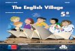 THE ENGLISH VILLAGE 5 - STUDENT'S BOOK