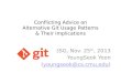 Conflicting Advice on Git Usage Patterns & Their Implications