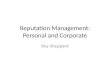 Reputation Management:Personal and Corporate by Roy Sheppard #icca11 #iccaworld #icca SUNDAY 23/10/11