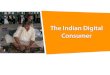 Indian digital consumer
