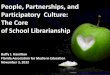 FAME Fall 2012 Closing Keynote:  People, Partnerships, and Participatory Culture--The Core of School Librarianship