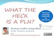 What the heck is a PLN? - Personal Learning Networks for Educators