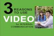3 Reasons to Use Video for Internal Communication