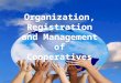 Organizing and Registering a Cooperative