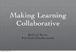Making learning collaborative
