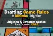 Drafting Game Rules to Minimize Litigation