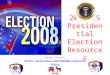 2008 Us Presidential Election Resources