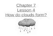 5th Grade-Ch. 7 Lesson 4 How do clouds form