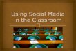 Using Social Media in the Classroom-eLCC 2014