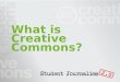 Creative Commons and Student Journalism 2.0