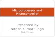 Microprocessor & microcontroller by sanat