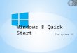 Windows 8 quick start ux