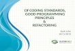 C# coding standards, good programming principles & refactoring