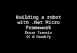 Building a robot with the .Net Micro Framework