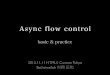 Async flow controll basic and practice