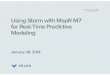 New York Storm Users Group 2014-01-28 - Using Storm with MapR M7 for Real-Time Predictive Modeling