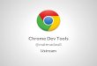 Ustream Techtalks: Google Chrome Developer Tools