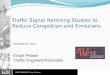 Traffic Signal Re-timing Studies to Reduce Congestion and Emissions