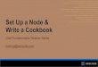 Chef Fundamentals Training Series Module 3: Setting up Nodes and Cookbook Authoring