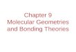Chapter 9 Lecture- Molecular Geometry