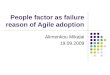 People Factor As Failure Reason Of Agile Adoption
