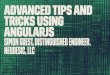 Advanced Tips & Tricks for using Angular JS